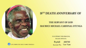 Servant of God, Maurice Michael Cardinal Otunga