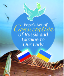 Consecration for Russsia & Ukraine Prayer-1