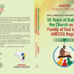 AMECEA: New AMECEA Book to Mark 50 Years of Small Christian Communities in the Region